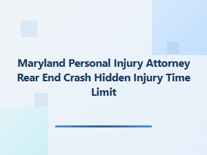 Hidden Injuries After Rear-End Crashes in Maryland